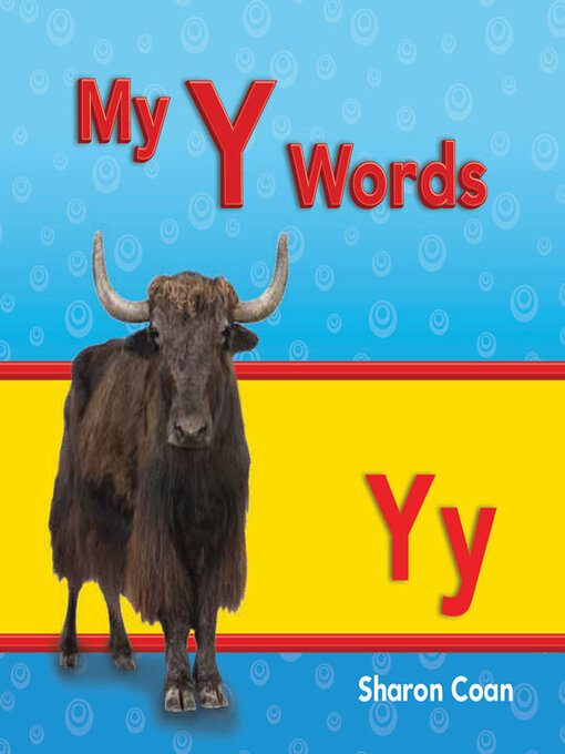 Title details for My Y Words by Sharon Coan - Available